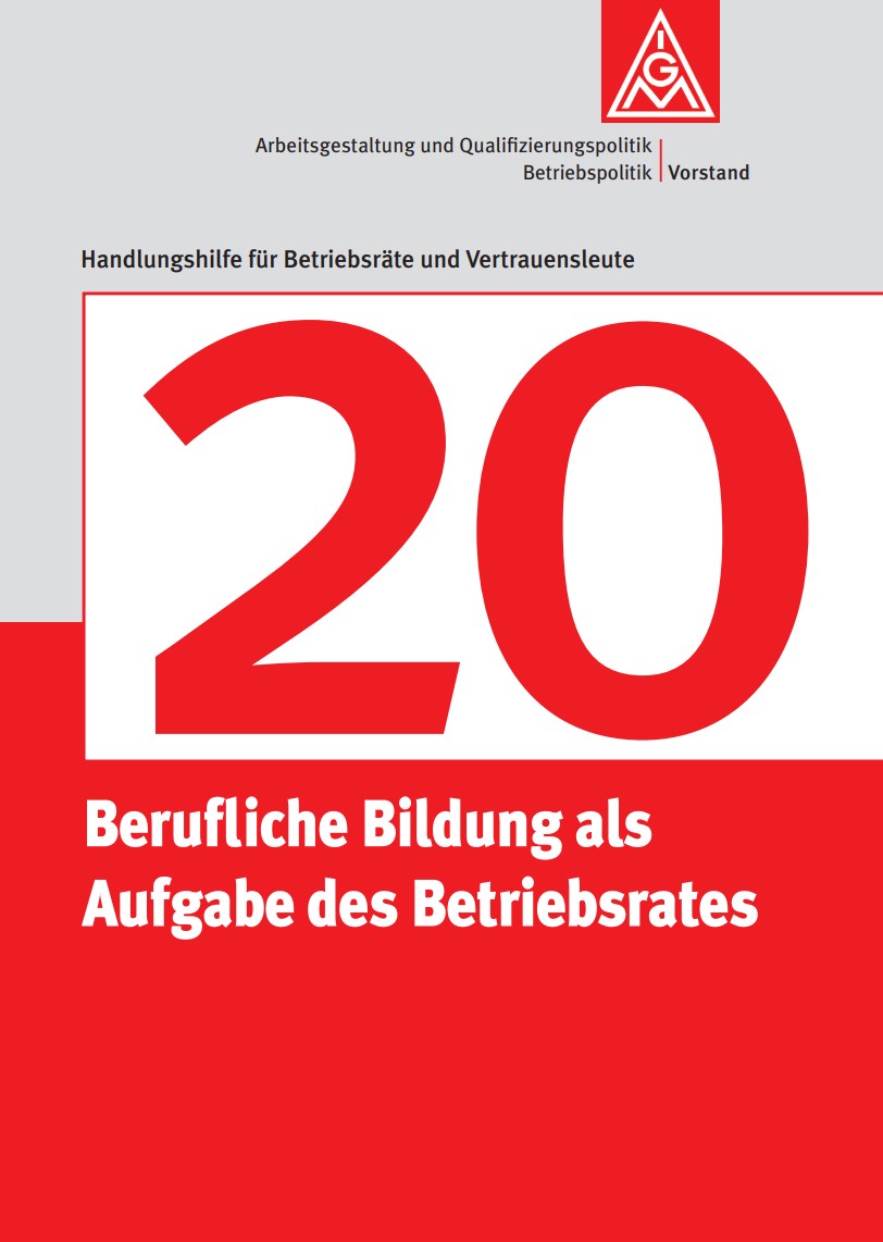 20 Berufliche Bildung als Aufgabe des Betriebsrates